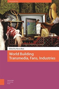 World Building. Transmedia, Fans, Industries